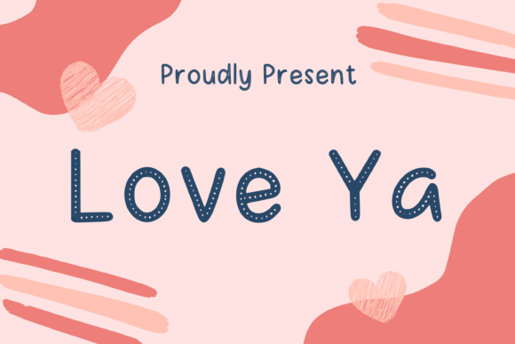 Love Ya: A Friendly Font for Engaging Design